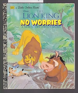 Disney's The Lion King - No Worries - A New Story About Simba - A Little Golden Book No.107-97