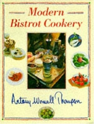 Immagine del venditore per Modern Bistrot Cookery venduto da WeBuyBooks
