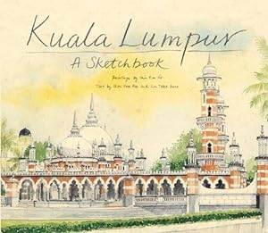 Imagen del vendedor de Kuala Lumpur Sketchbook a la venta por WeBuyBooks