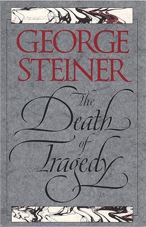 Seller image for The Death of Tragedy for sale by The Haunted Bookshop, LLC