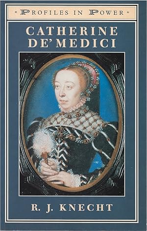 Seller image for Catherine de' Medici (Profiles in Power) for sale by The Haunted Bookshop, LLC