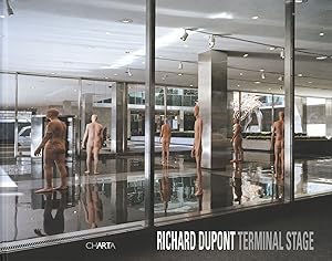 Seller image for Richard Dupont: Terminal Stage for sale by The Anthropologists Closet