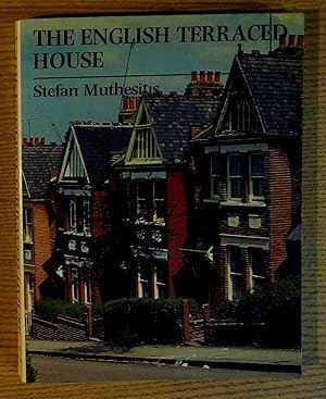 Immagine del venditore per The English Terraced House venduto da Pistil Books Online, IOBA