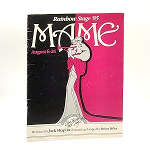 Seller image for Rainbow Stage '85: MAME ; Produced by Jack Shapira; Directed & Choreographed by Walter Burgess for sale by Black's Fine Books & Manuscripts