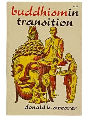 Seller image for Buddhism in Transition for sale by Yesterday's Muse, ABAA, ILAB, IOBA