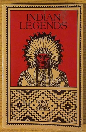 Seller image for Indian Legends (Long Ago Series) for sale by Pistil Books Online, IOBA