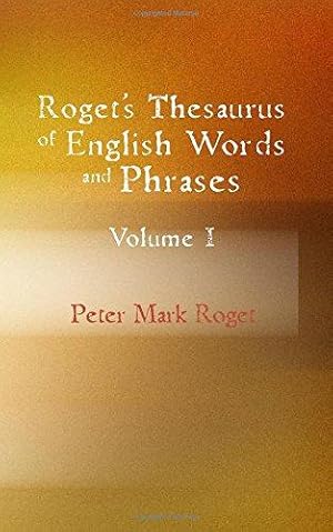 Seller image for Roget's Thesaurus of English Words and Phrases, Volume 1 for sale by WeBuyBooks