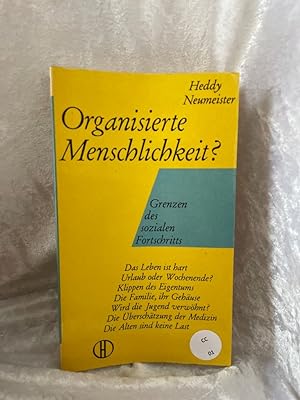 Bild des Verkufers fr Organisierte Menschlichkeit? zum Verkauf von Antiquariat Jochen Mohr -Books and Mohr-