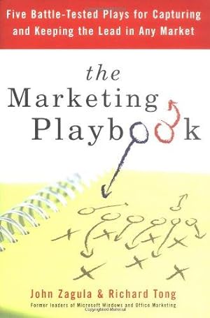 Seller image for The Marketing Playbook: Five Battle-Tested Plays for Capturing and Keeping the Leadin Any Market for sale by WeBuyBooks