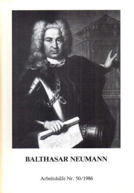 Bild des Verkufers fr Balthasar Neumann. Arbeitshilfe Nr. 50/1986. zum Verkauf von Leonardu