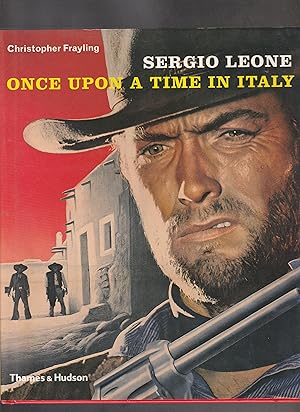 Bild des Verkufers fr SERGIO LEONE. Once Upon a Time in Italy zum Verkauf von BOOK NOW