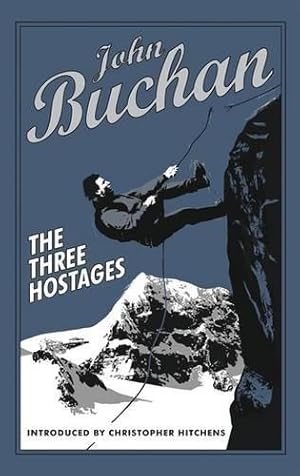 Seller image for The Three Hostages: Authorised Edition (The Richard Hannay Adventures Book 4) for sale by WeBuyBooks