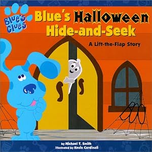 Seller image for Blue's Halloween Hide-And-Seek: A Lift-The-Flap Story (Blue's Clues) for sale by WeBuyBooks