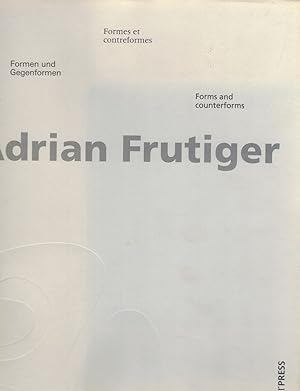 Seller image for Adrian Frutiger: Formen und Gegenformen/Formes et Contreformes/Forms and Counterforms for sale by Wickham Books South