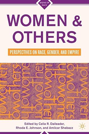 Bild des Verkufers fr Women and Others: Perspectives on Race, Gender, and Empire zum Verkauf von moluna