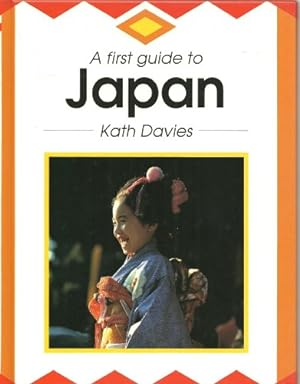 Bild des Verkufers fr A First Guide to Japan (First Guides) zum Verkauf von WeBuyBooks