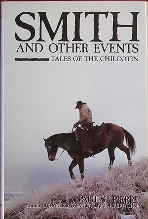 Smith and Other Events: Stories of the Chilcotin