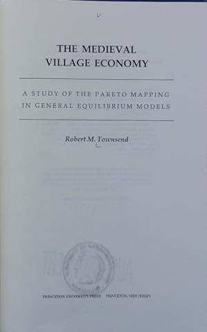 The medieval village economy : a study of the Pareto mapping in general equilibrium models. Front...