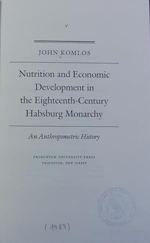 Immagine del venditore per Nutrition and economic development in the eighteenth-century Habsburg monarchy : an anthropometric history. venduto da Antiquariat Bookfarm