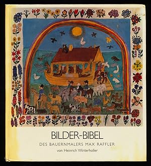 Bild des Verkufers fr Bilder-Bibel des Bauernmalers Max Raffler. zum Verkauf von Antiquariat Peda