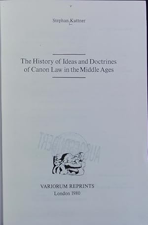 Bild des Verkufers fr The history of ideas and doctrines of canon law in the Middle Ages. Collected studies series ; 113. zum Verkauf von Antiquariat Bookfarm