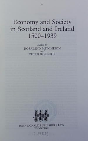 Bild des Verkufers fr Economy and society in Scotland and Ireland 1500-1939. zum Verkauf von Antiquariat Bookfarm