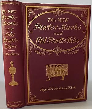 The "New" Pewter Marks and Old Pewter Ware Domestic and Ecclesiastical. (Second Edition)