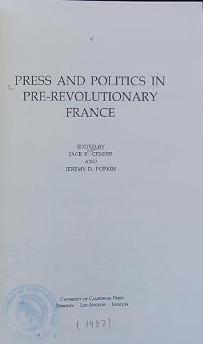 Image du vendeur pour Press and politics in pre-revolutionary France. mis en vente par Antiquariat Bookfarm
