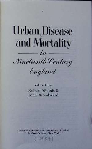 Imagen del vendedor de Urban disease and mortality in nineteenth-century England. a la venta por Antiquariat Bookfarm