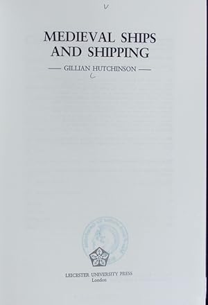 Seller image for Medieval ships and shipping. The archaeology of medieval Britain. for sale by Antiquariat Bookfarm