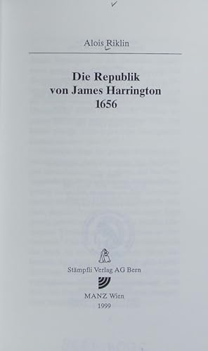 Republik von James Harrington 1656. Kleine politische Schriften ; 6.