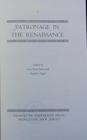 Bild des Verkufers fr Patronage in the Renaissance. Folger Institute essays. zum Verkauf von Antiquariat Bookfarm