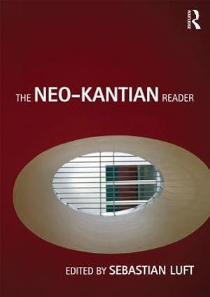Bild des Verkufers fr The Neo-Kantian Reader zum Verkauf von moluna