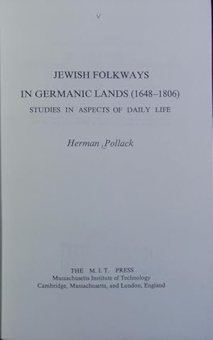 Bild des Verkufers fr Jewish folkways in Germanic lands : (1648 - 1806) ; studies in aspects of daily life. zum Verkauf von Antiquariat Bookfarm