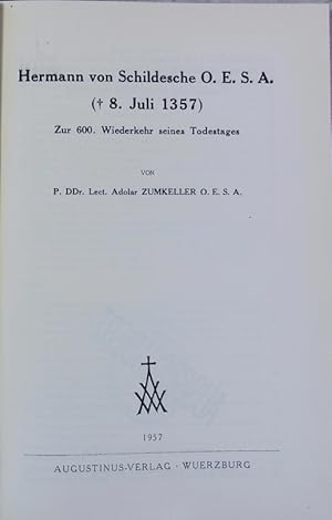 Imagen del vendedor de Hermann von Schildesche O.E.S.A. (+8. Juli 1357) : zur 600. Wiederkehr seines Todestages. Cassiciacum ; 14. a la venta por Antiquariat Bookfarm