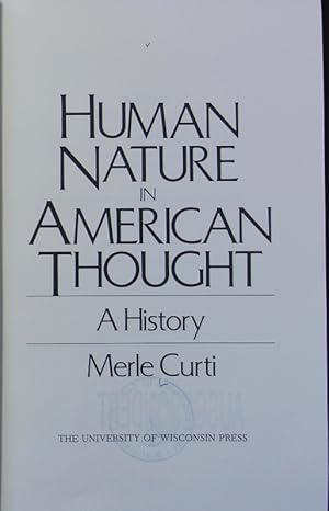 Bild des Verkufers fr Human nature in American thought : a history. zum Verkauf von Antiquariat Bookfarm