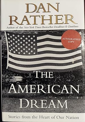The American Dream : Stories from the Heart of Our Nation