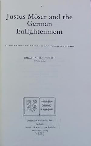 Bild des Verkufers fr Justus Mser and the German Enlightenment. zum Verkauf von Antiquariat Bookfarm