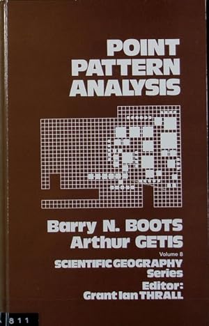 Imagen del vendedor de Point pattern analysis. Scientific geography series ; 8. a la venta por Antiquariat Bookfarm