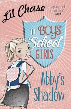 Bild des Verkufers fr The Boys' School Girls: Abby's Shadow zum Verkauf von Smartbuy