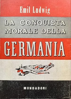 La conquista morale della Germania