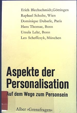 Imagen del vendedor de Aspekte der Personalisation : Auf d. Wege zum Personsein. Grenzfragen ; Bd. 8 a la venta por books4less (Versandantiquariat Petra Gros GmbH & Co. KG)