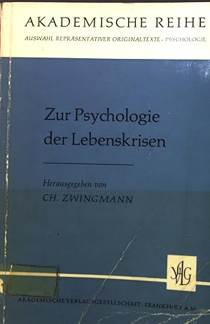 Imagen del vendedor de Zur Psychologie der Lebenskrisen. Akademische Reihe : Psychologie a la venta por books4less (Versandantiquariat Petra Gros GmbH & Co. KG)