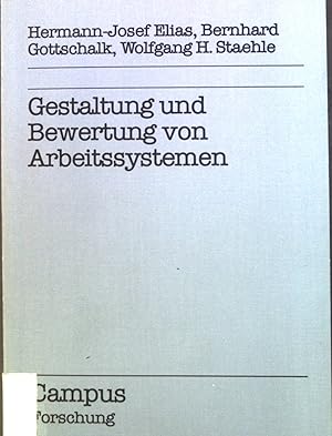 Bild des Verkufers fr Gestaltung und Bewertung von Arbeitssystemen. Campus Forschung ; Bd. 422 zum Verkauf von books4less (Versandantiquariat Petra Gros GmbH & Co. KG)