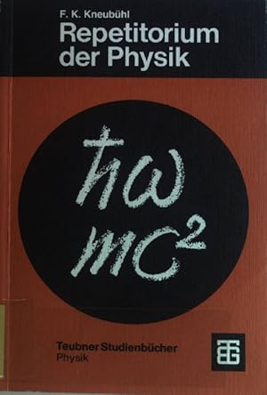 Repetitorium der Physik. Teubner Studienbücher : Physik