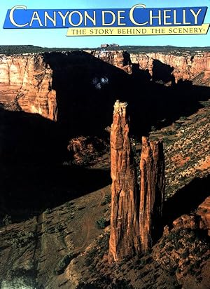 Seller image for Canyon de Chelly. The Story behind the Scenery; for sale by books4less (Versandantiquariat Petra Gros GmbH & Co. KG)