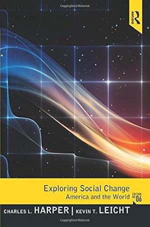 Image du vendeur pour Exploring Social Change: America and the World mis en vente par WeBuyBooks