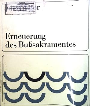 Bild des Verkufers fr Erneuerung des Busssakramentes : Christlich, kirchl., persnl. zum Verkauf von books4less (Versandantiquariat Petra Gros GmbH & Co. KG)