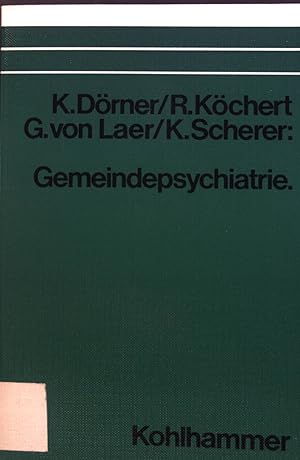 Seller image for Gemeindepsychiatrie : Gemeindegesundheit zwischen Psychiatrie u. Umweltschutz. for sale by books4less (Versandantiquariat Petra Gros GmbH & Co. KG)