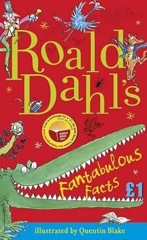 Bild des Verkufers fr Roald Dahl's Fantabulous Facts: World Book Day zum Verkauf von WeBuyBooks